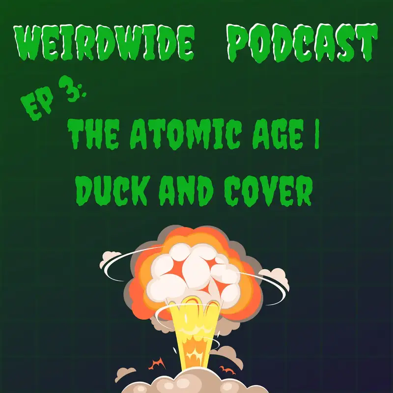 The Atomic Age | Duck And Cover