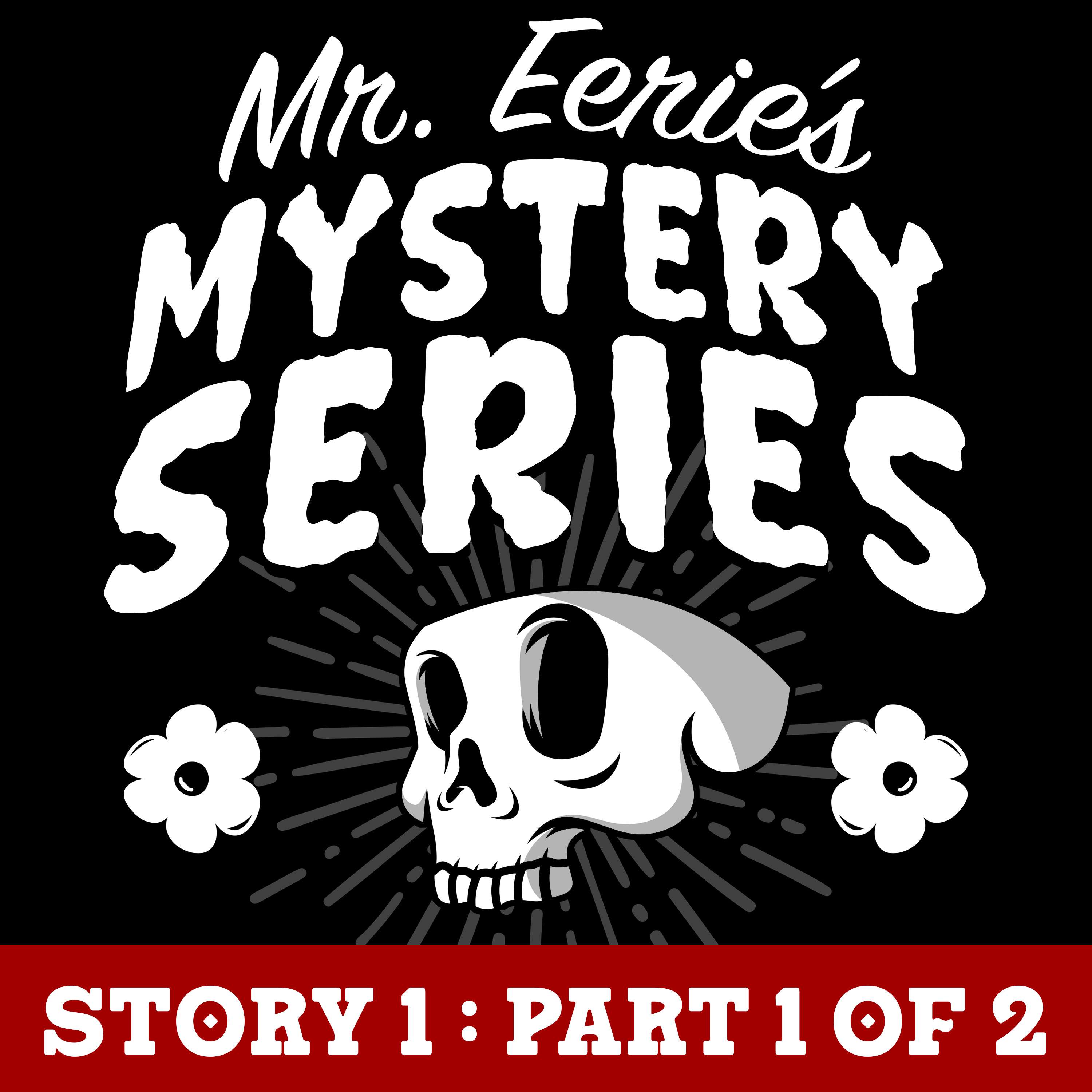 Story 1A (Start) - Yikes! A Treasure Map is Trying to Kill Me. - podcast episode cover