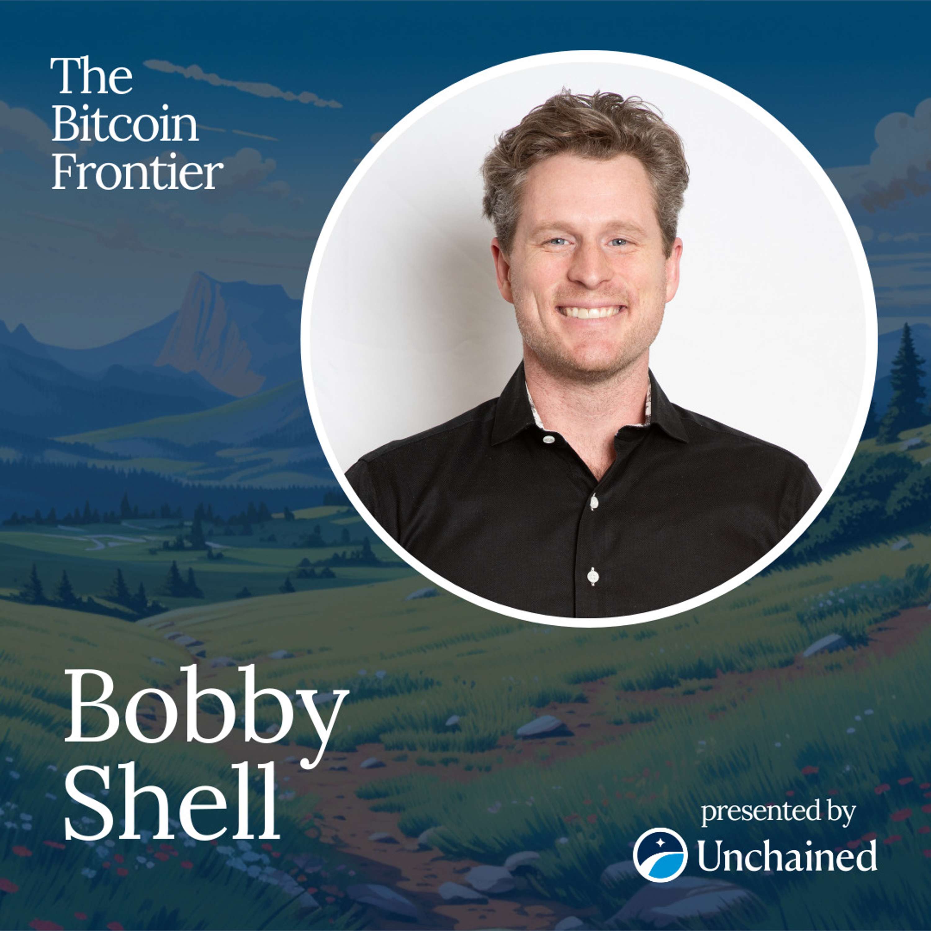 Growing 7-figure SMBs using bitcoin with Bobby Shell