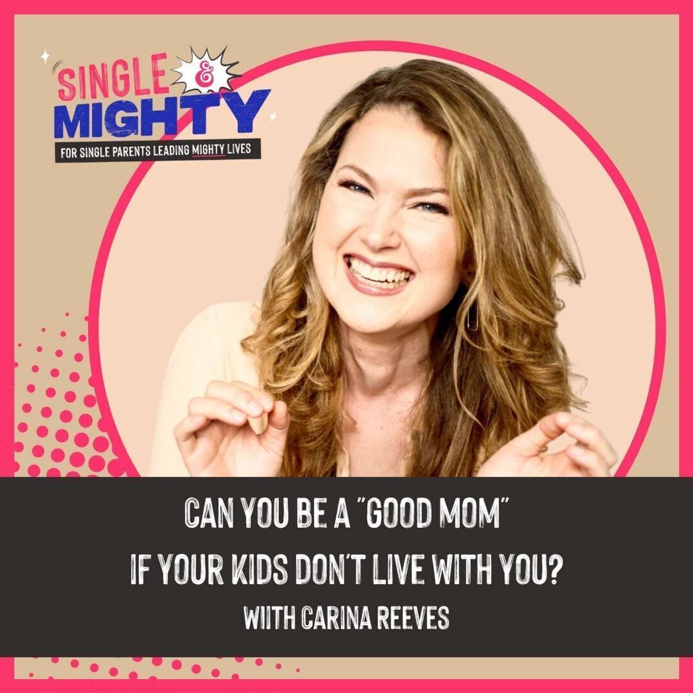 Single & Mighty: Build a great life after divorce or separation
