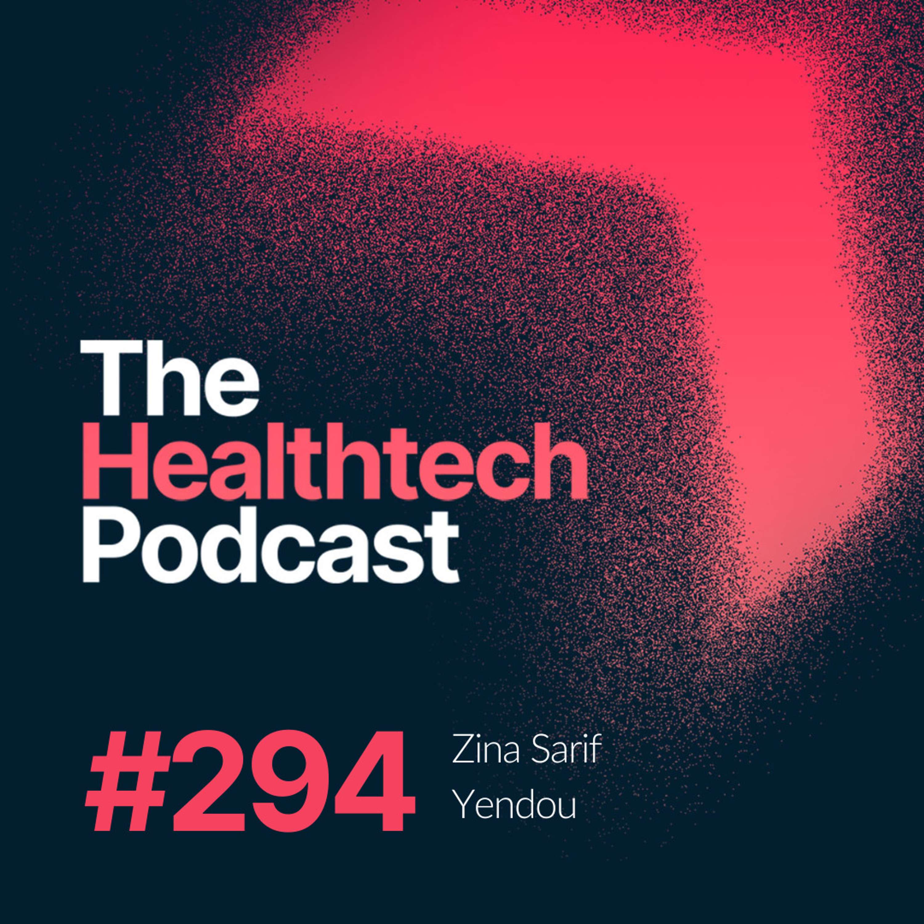 #294 Collaboration, coordination and clinical trials with founder and CEO Zina Sarif - podcast episode cover