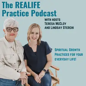 the REALIFE Practice Podcast