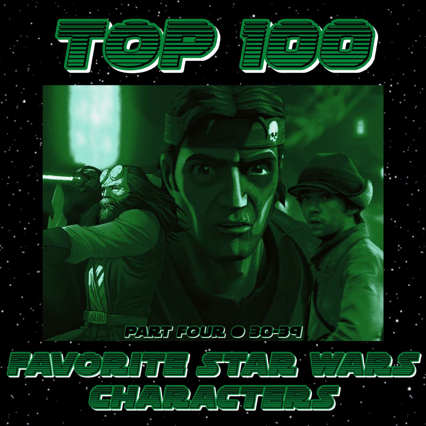 Top 100 Favorite Star Wars Characters (Part Four) • 30-39