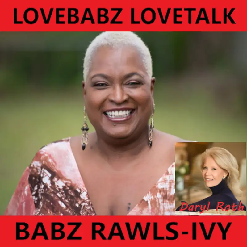 LoveBabz LoveTalk with Babz Rawls-Ivy: Daryl Roth, Broadway Award-Winning Producer