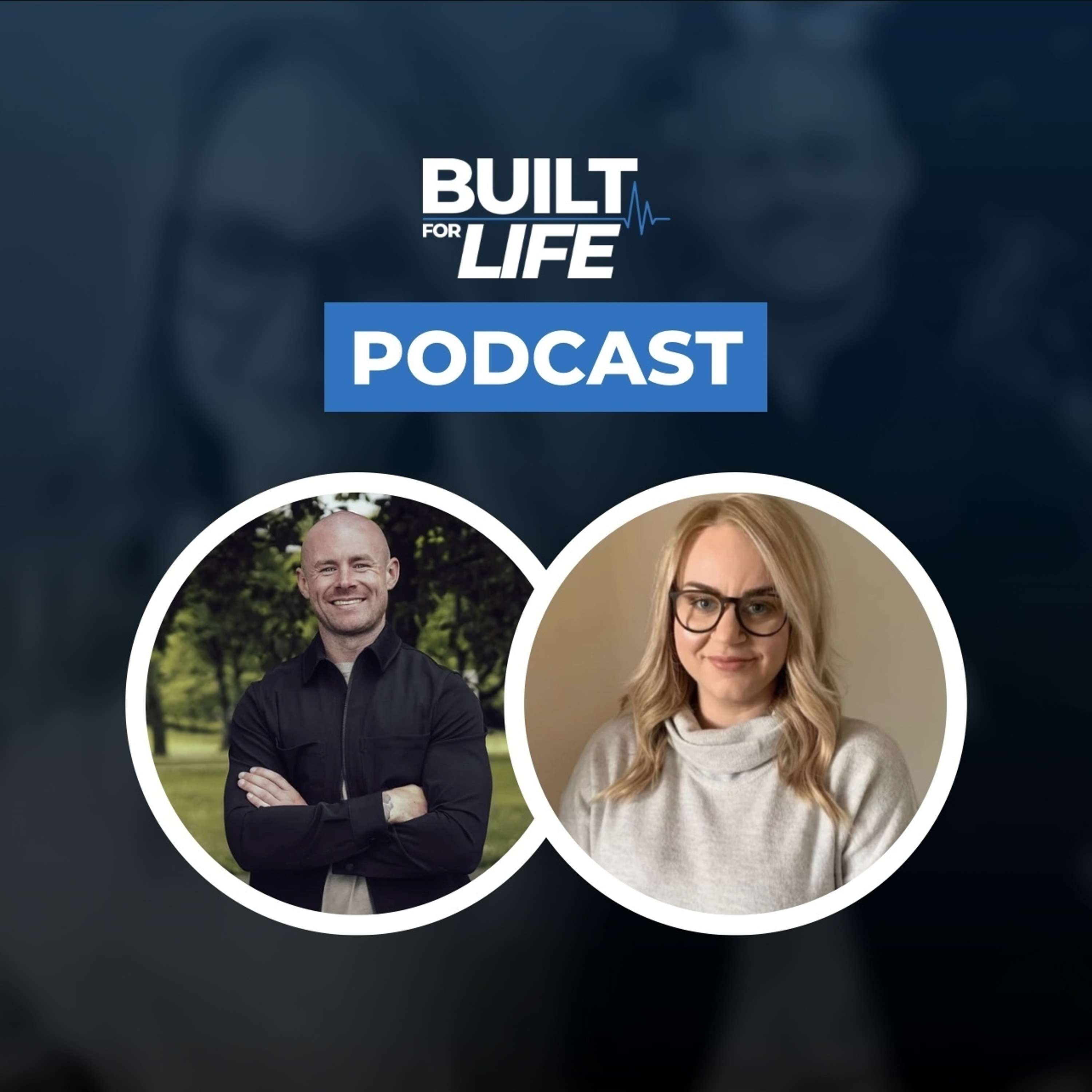 The Built For Life Podcast