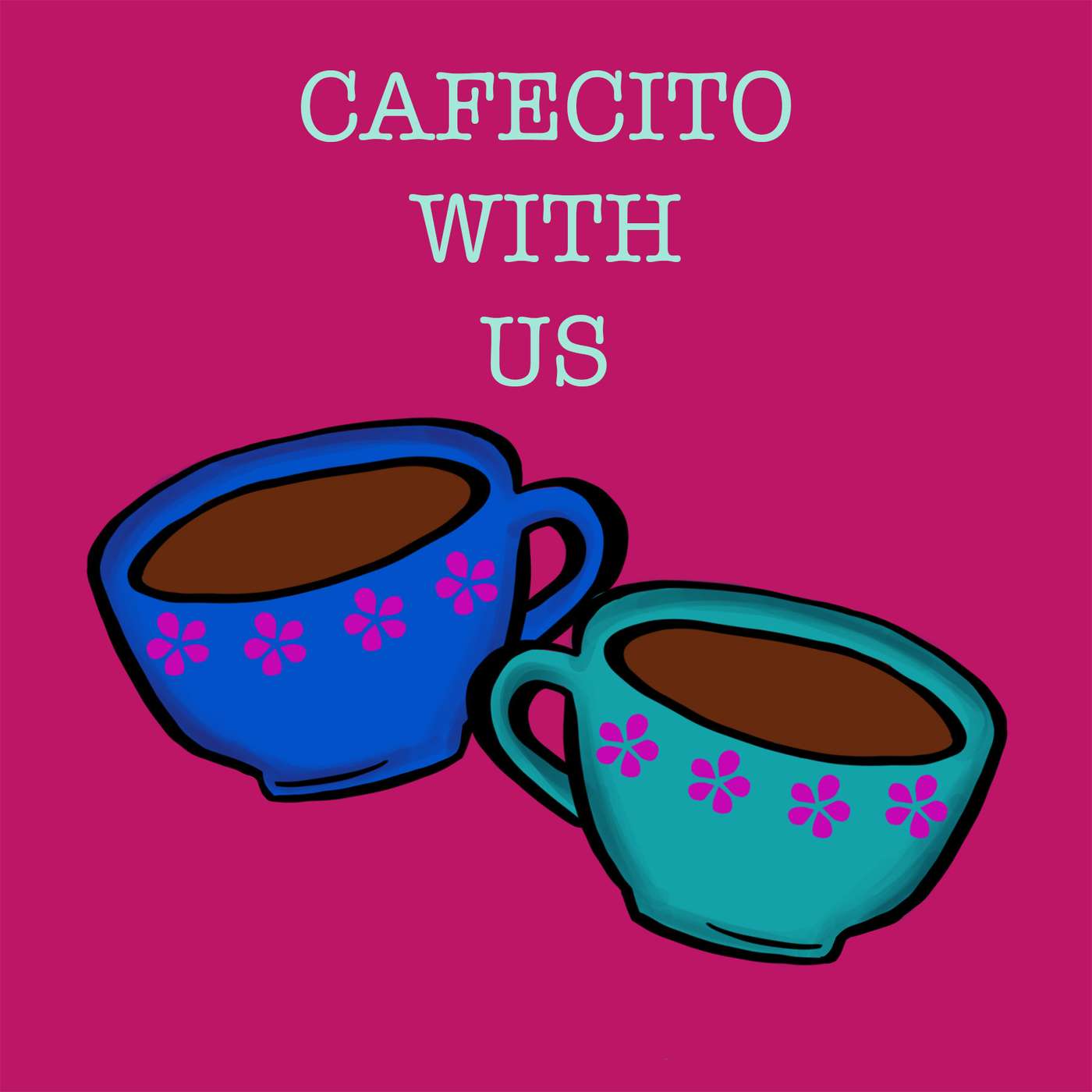 Cafecito With Us