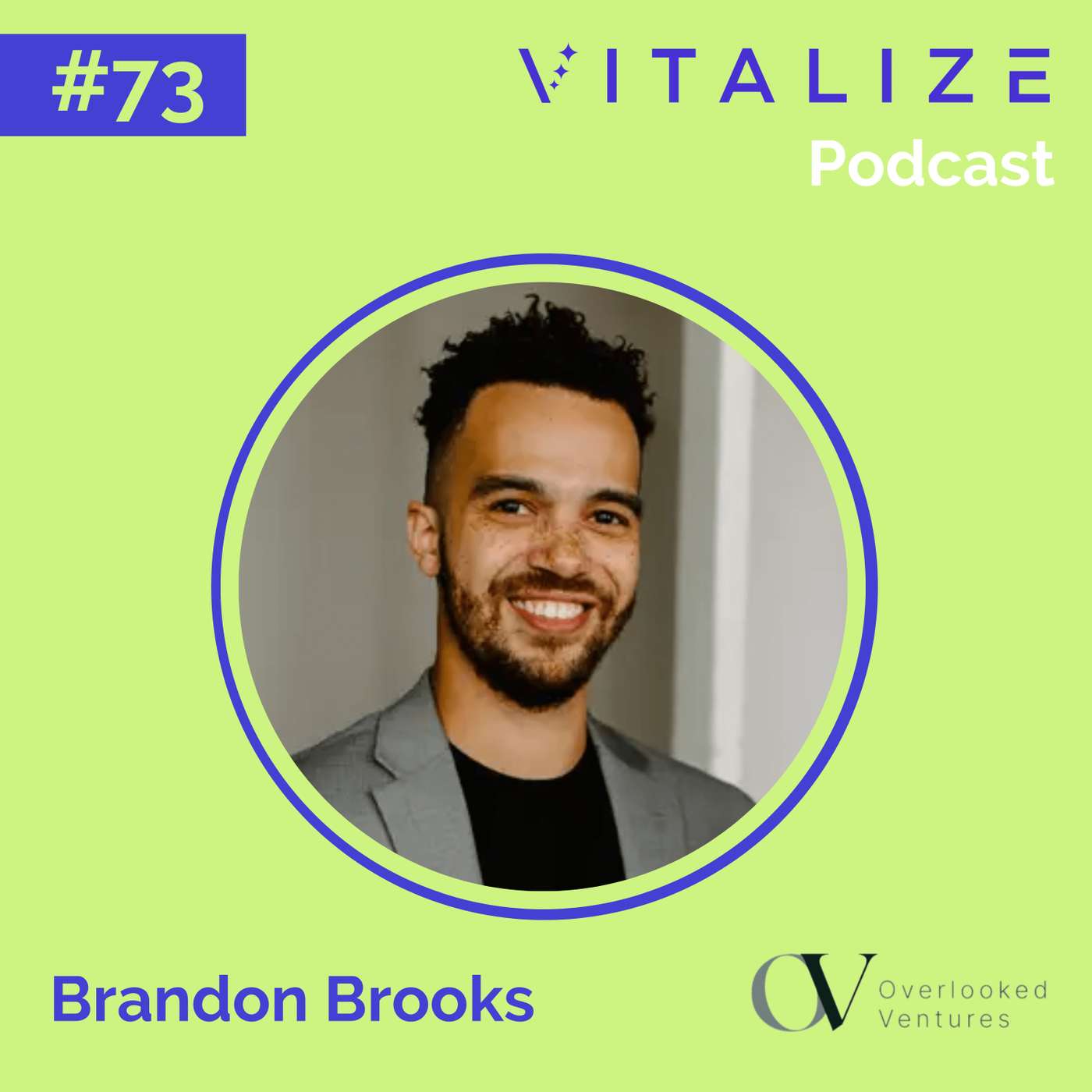 Building True Community in Venture, the Power of Authentic Expression, and How to Handle Difficult Conversations, with Brandon Brooks of Overlooked Ventures Building True Community in Venture, the Power of Authentic Expression, and How to Handle Difficult Conversations, with Brandon Brooks of Overlooked Ventures