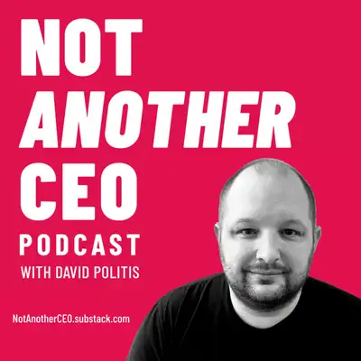 Not Another CEO Podcast