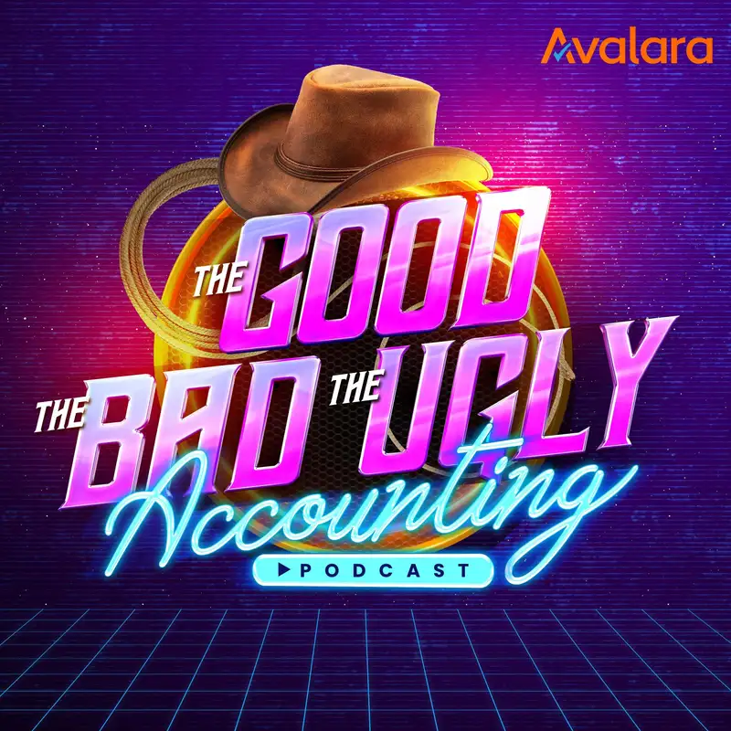 The Good, The Bad, and The Ugly Accounting Podcast