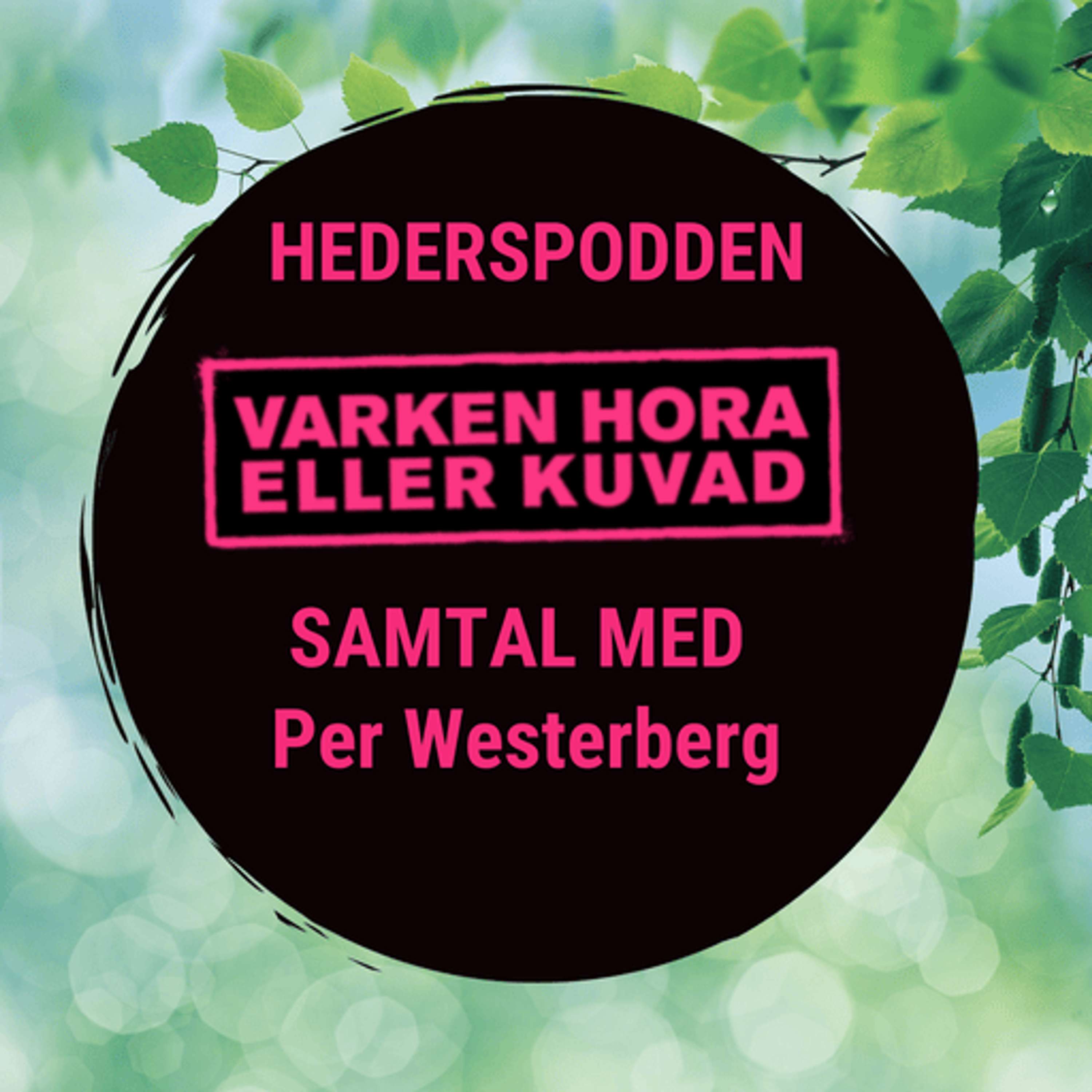 Hederspodden