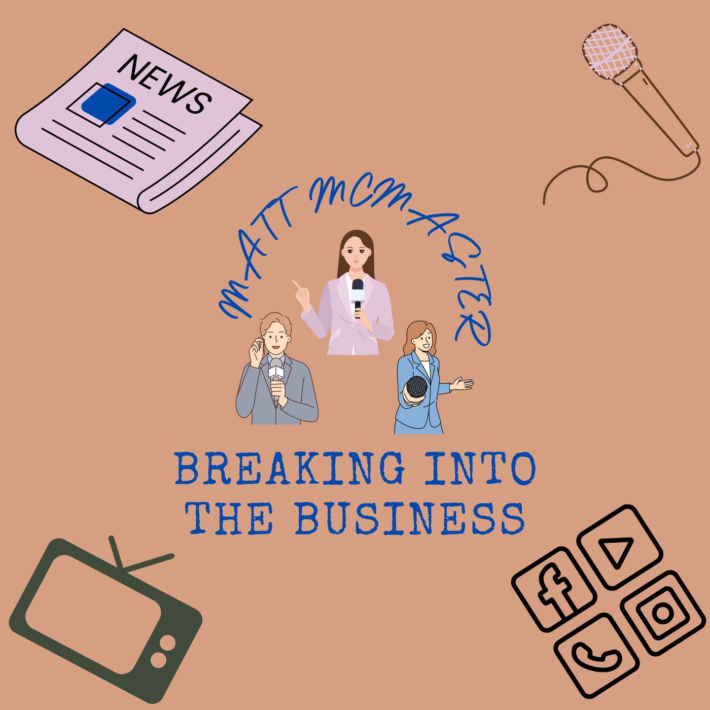 Breaking into the Business 