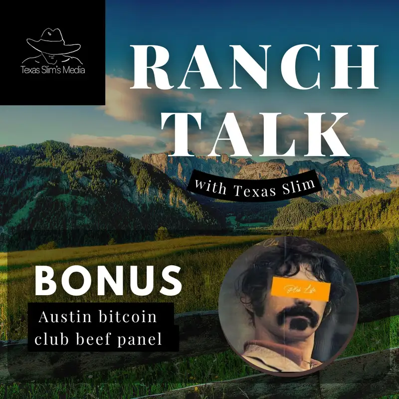 Bonus -Austin Bitcoin Club - Beef Panel 