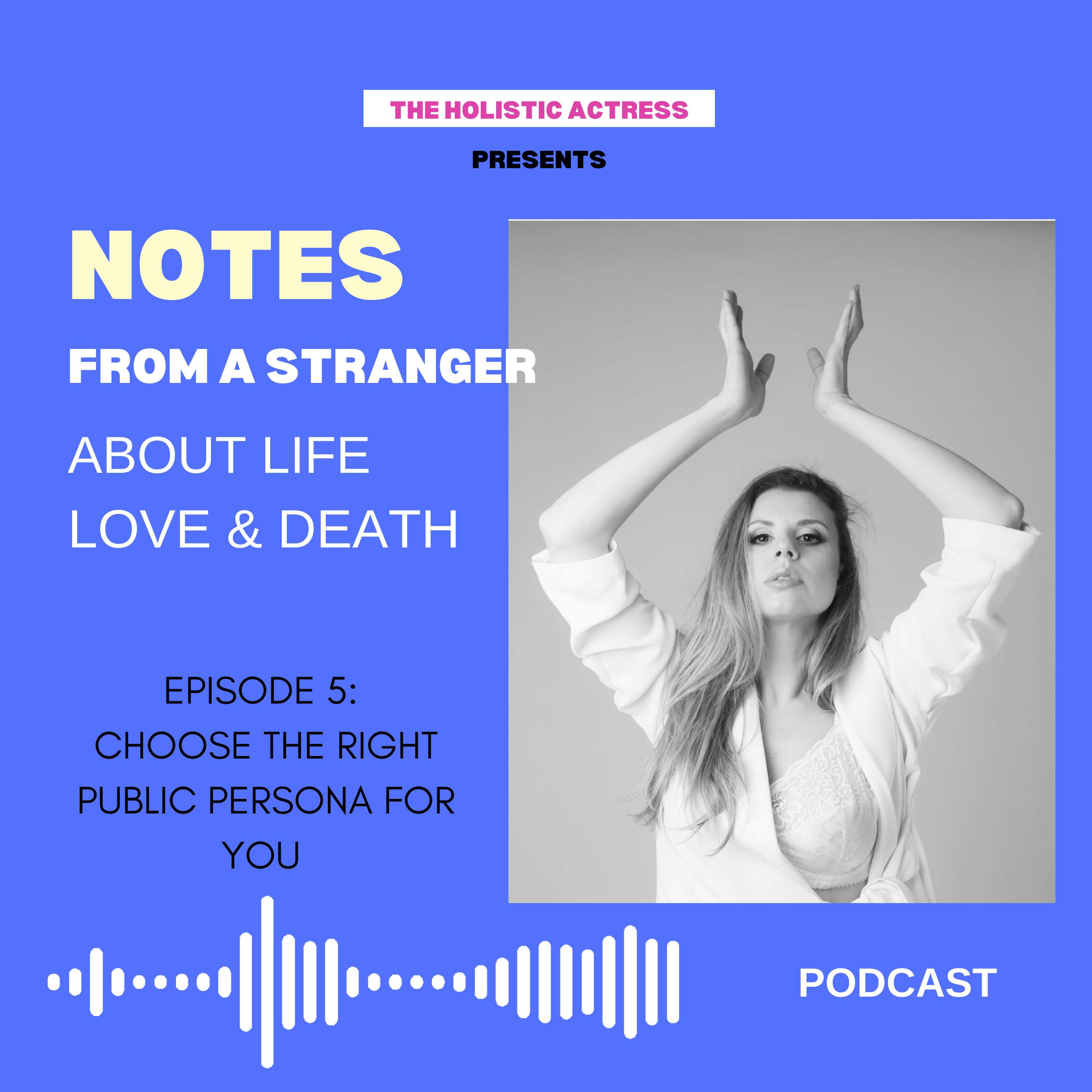 NOTES from a stranger about life, love and death