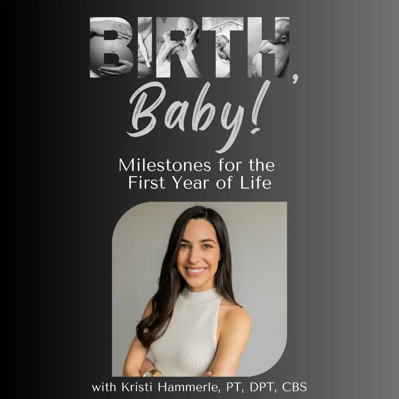 Milestones for the First Year of Life