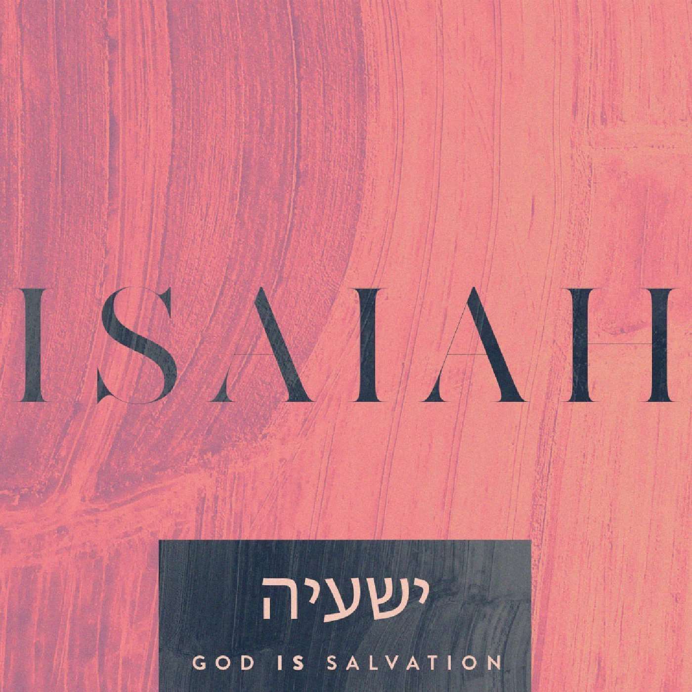 ISAIAH: The Man & His Times