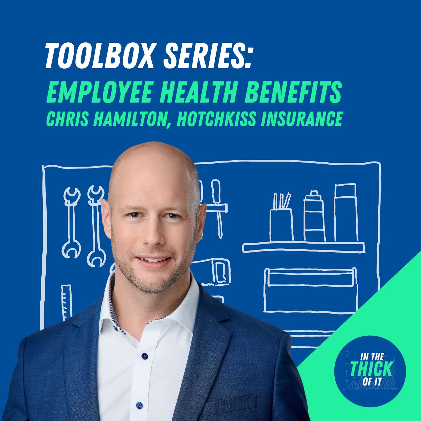 Toolbox Series: Chris Hamilton on Employee Health Benefits