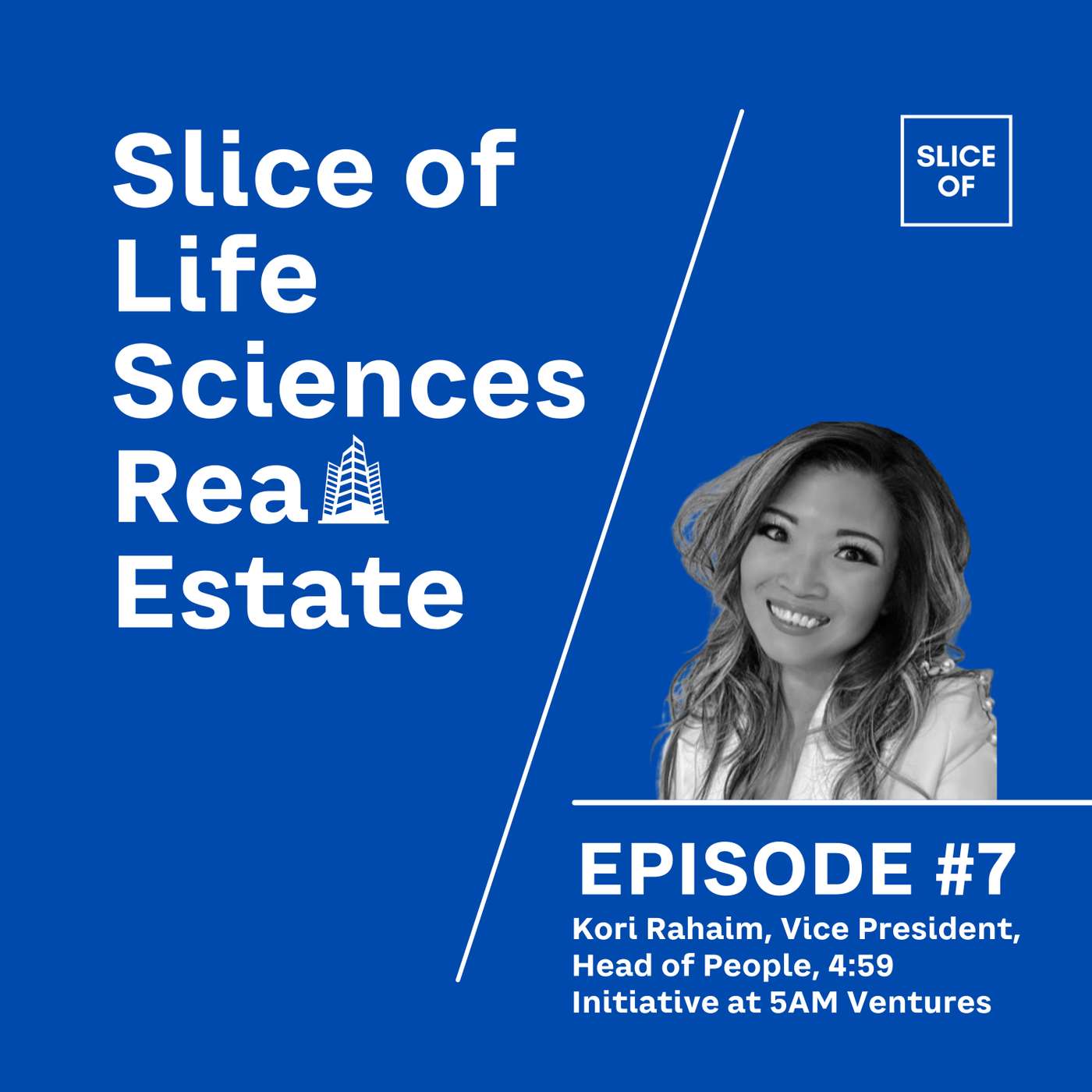 #7  - Kori Rahaim, Vice President, Head of People 4:59 Initiative at 5AM Ventures