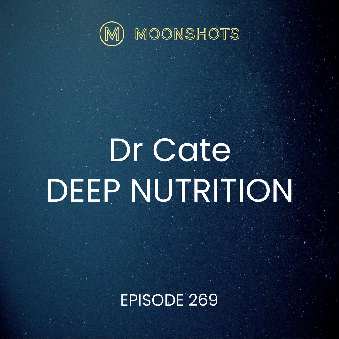 Unlocking the Secrets of Deep Nutrition with Dr Cate