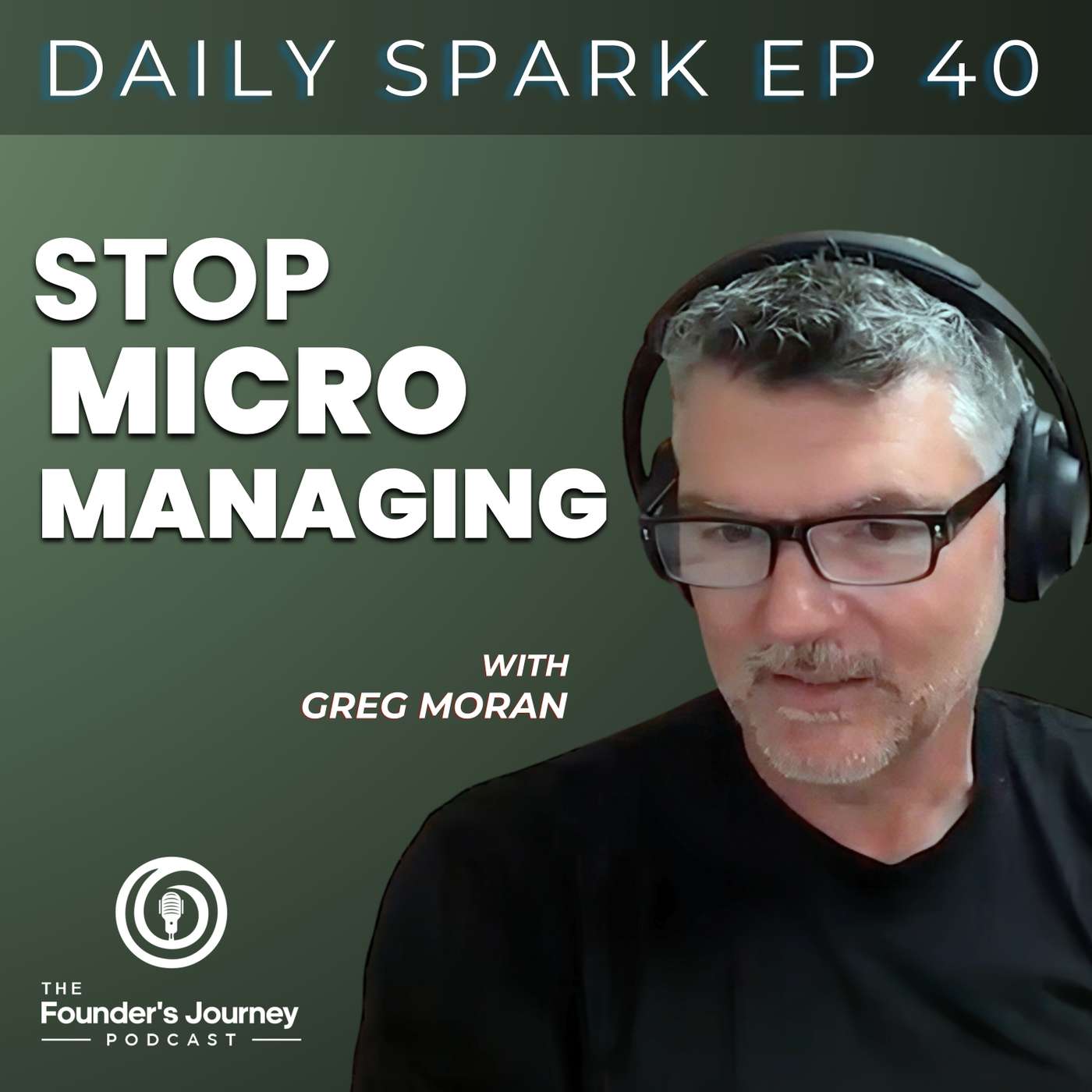 Stop Micromanaging, Start Trusting | TFJ DS E40