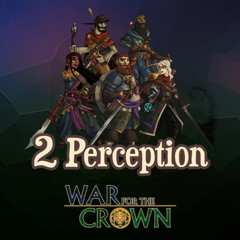 War for the Crown- Season 4 Session 5: Sewer People