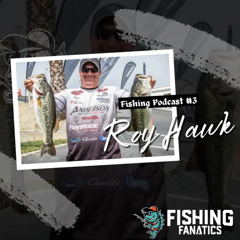 Full Time Professional Angler Roy Hawk