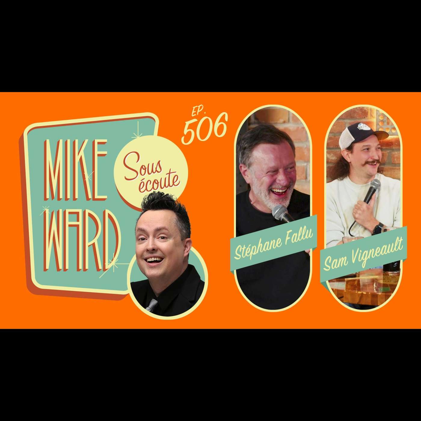 Mike Ward Sous Écoute