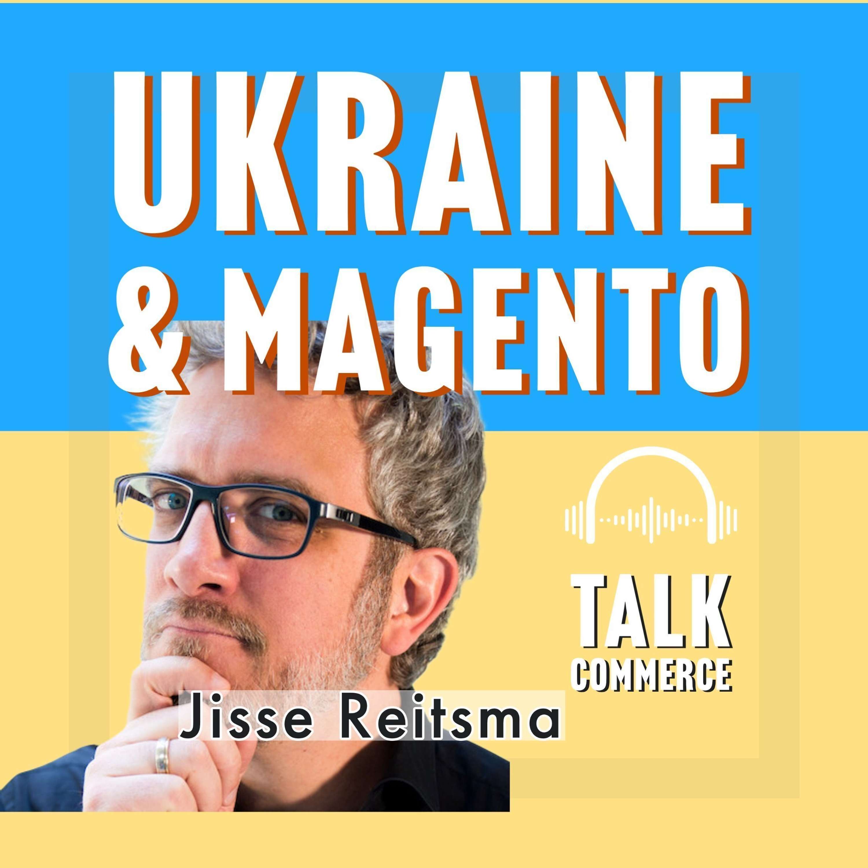 Ukraine and Magento with Jissa Reitsma