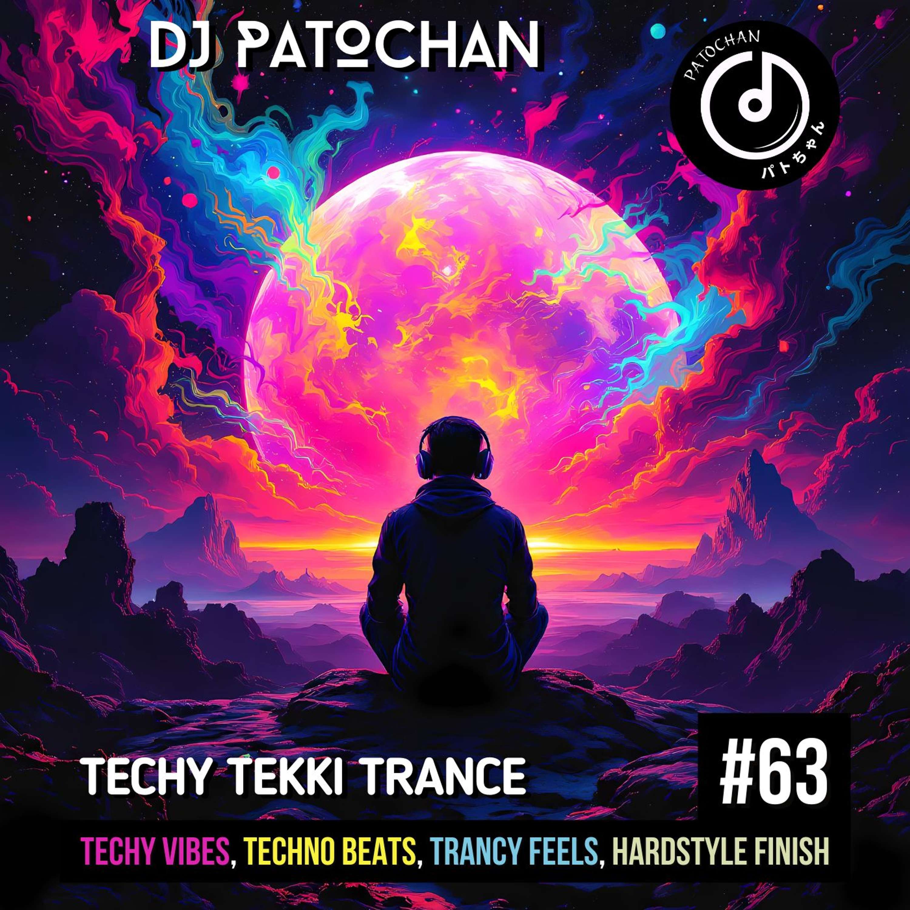 Techy Tekki Trance and Techno Episode 63