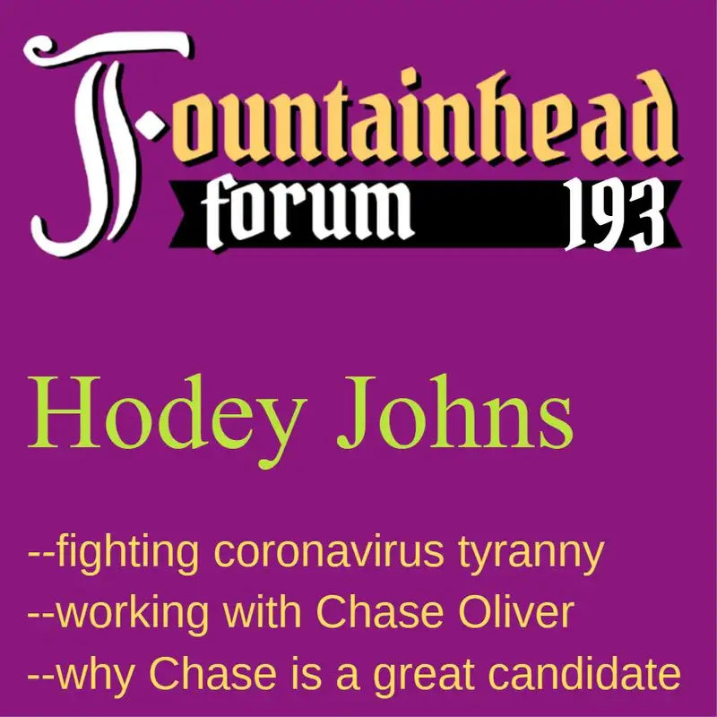 FF-193: Hodey Johns on working with Chase Oliver and the Libertarian Party
