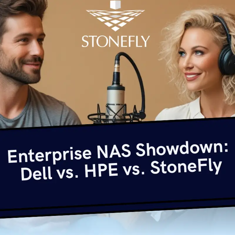 Enterprise NAS Showdown: Dell vs. HPE vs. StoneFly