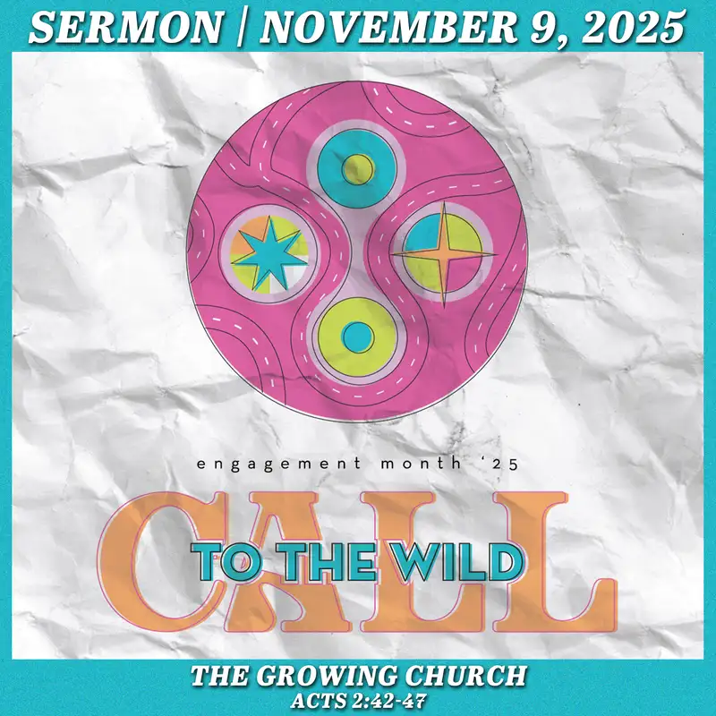 The Growing Church - November 9 2025