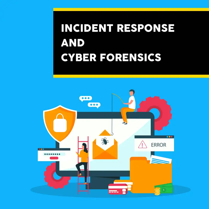 Incident Response and Cyber Forensics - Episode 1 : First Response: The Golden Hour of Cyber Incident Management