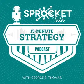 15-Minute Strategy Podcast - Sprocket Talk