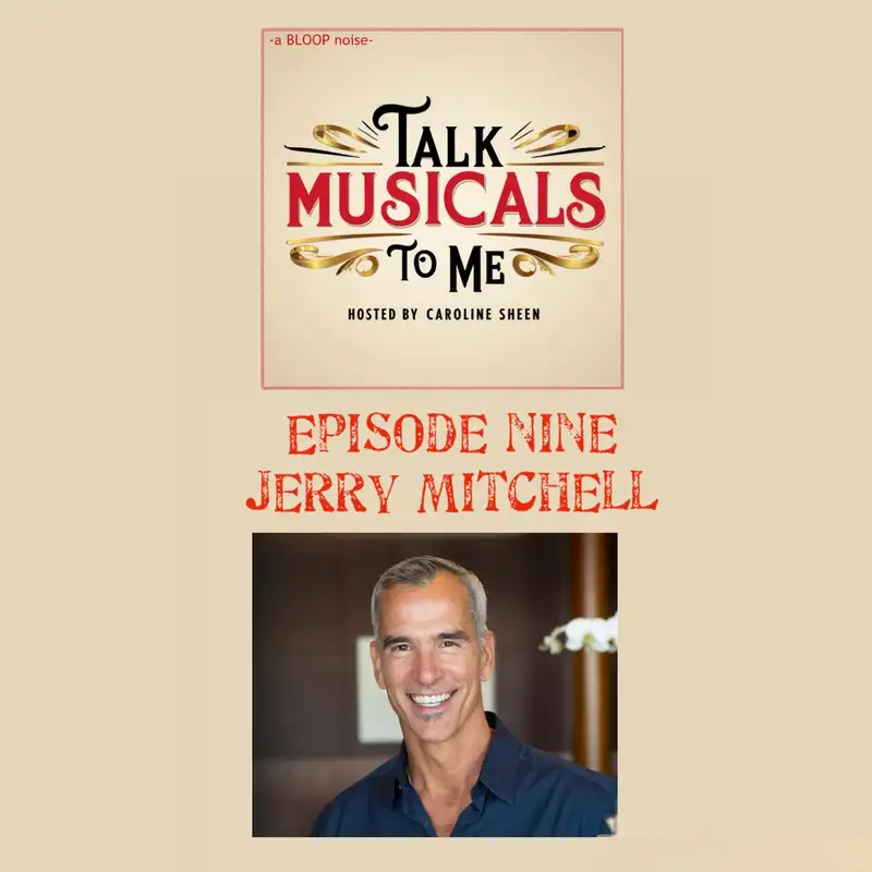 Talking Musicals with... JERRY MITCHELL!