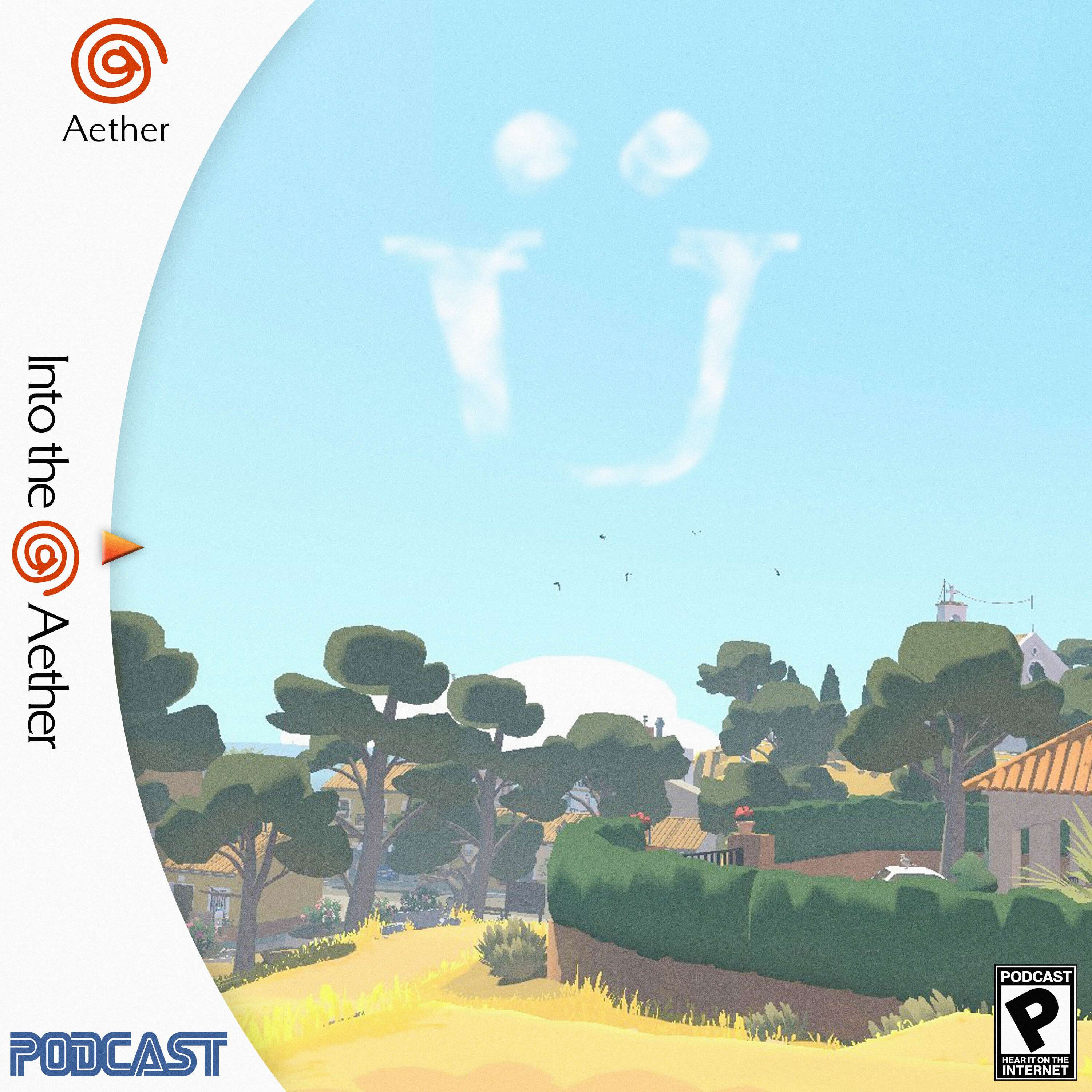 Into the Aether - A Low Key Video Game Podcast
