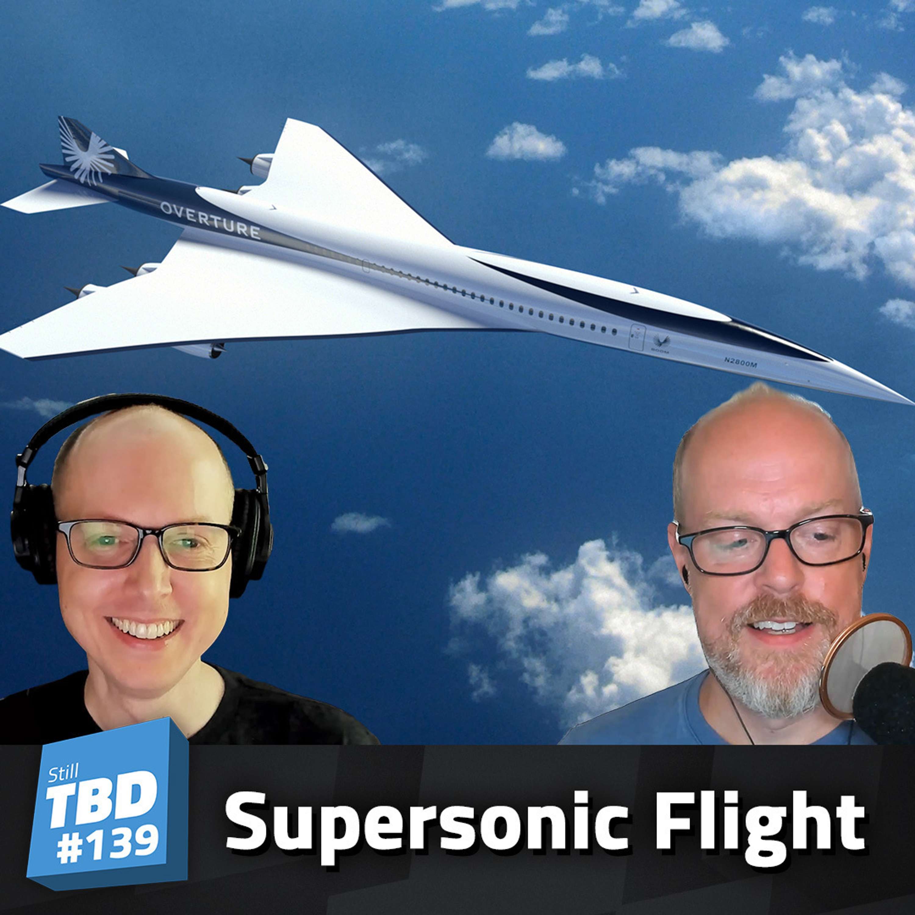 cover of episode 140: Baby Got Mach - Supersonic Net Zero Airplanes
