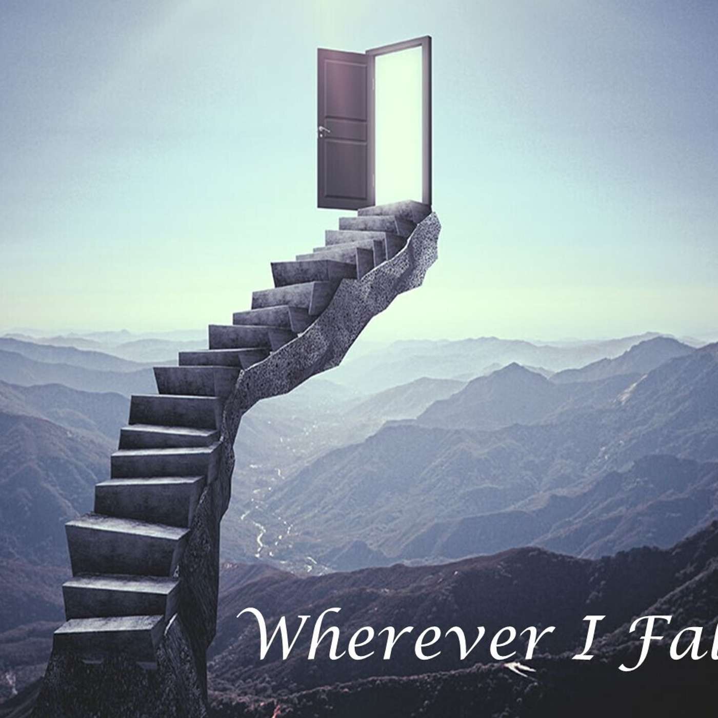 Sunday, June 11, 2023 - AM: Wherever I Fall