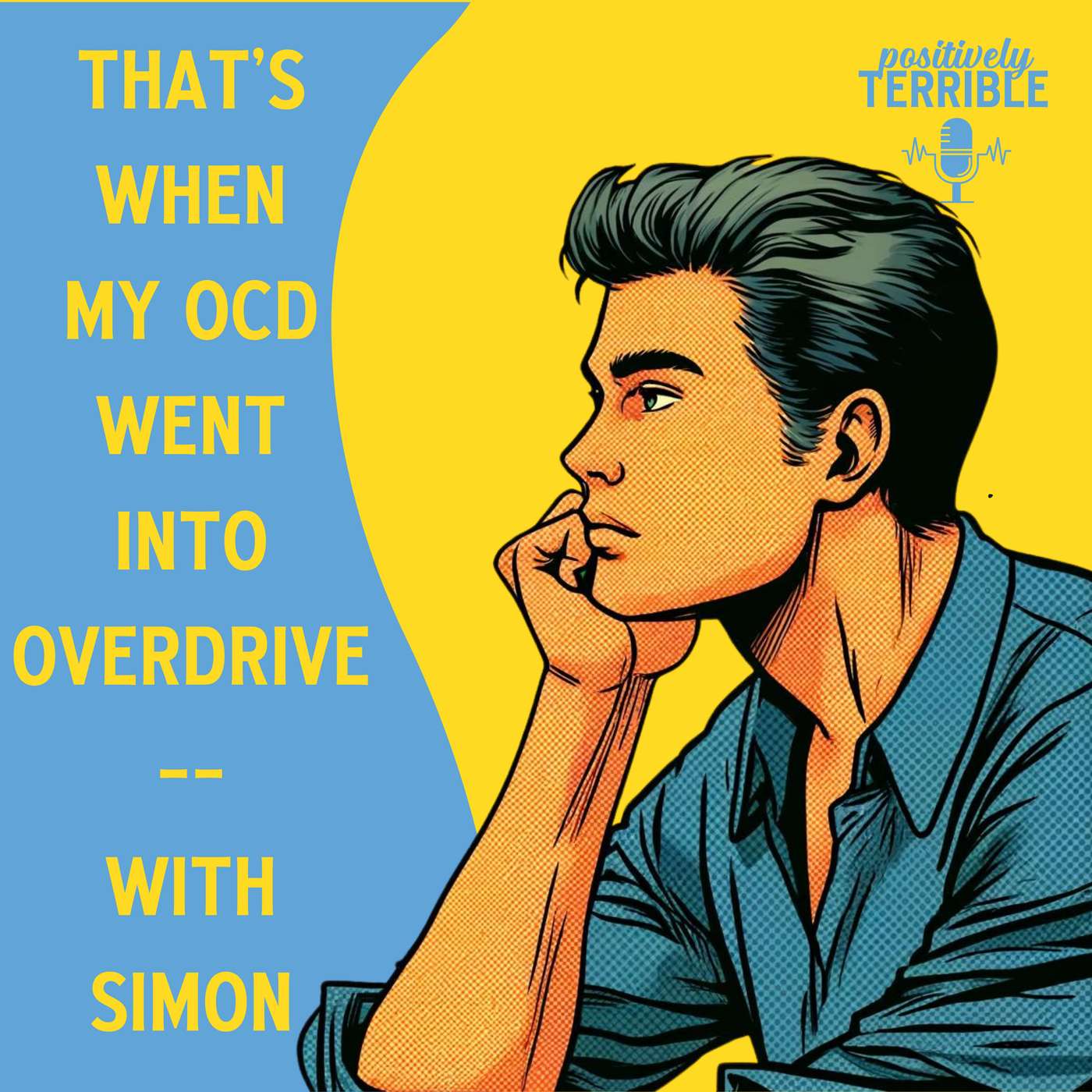 That's When My OCD Went Into Overdrive - With Simon