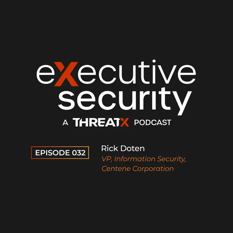 Debunking Myths About Cybersecurity Careers With Rick Doten of Centene