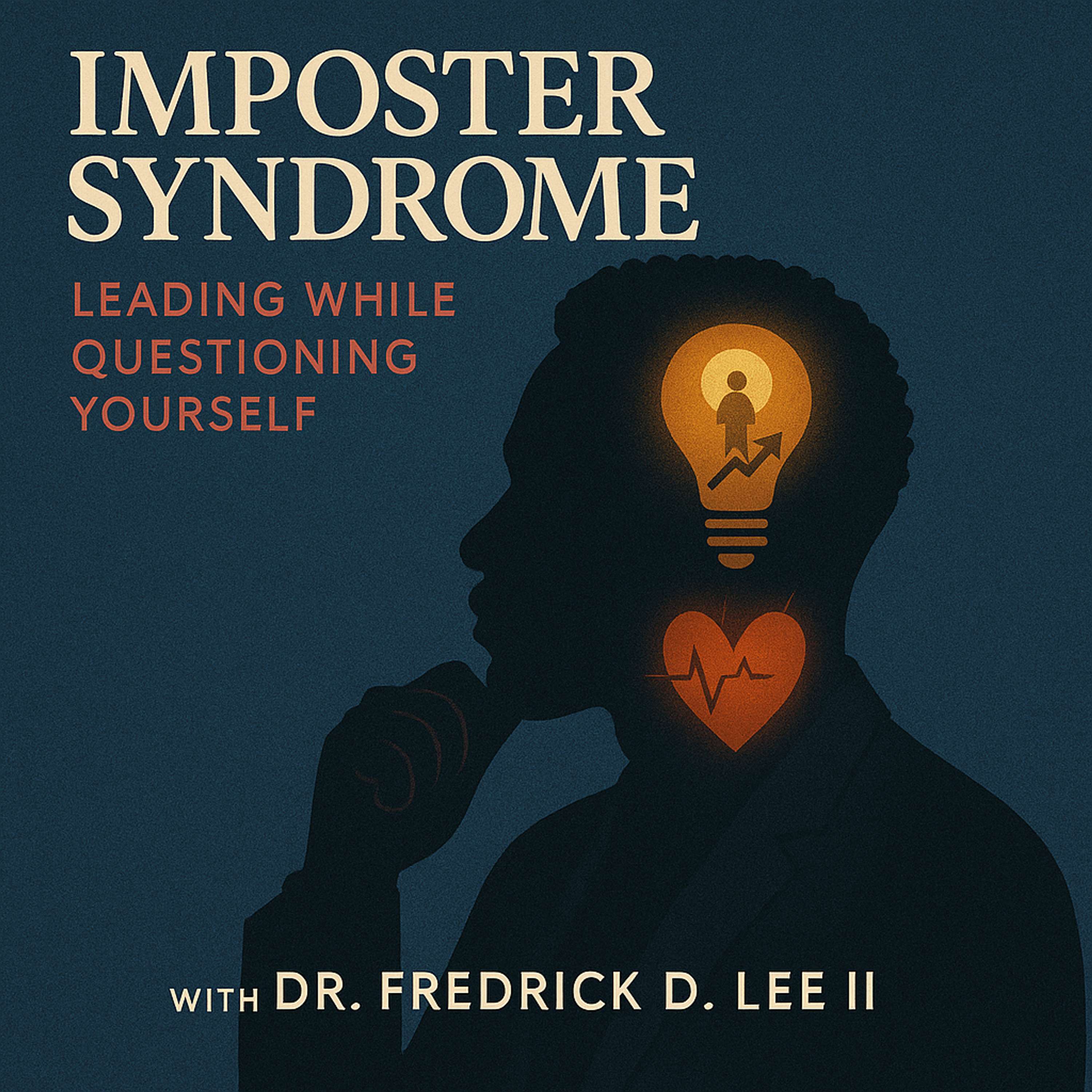 Leadership Lessons with Dr. Fredrick D. Lee II