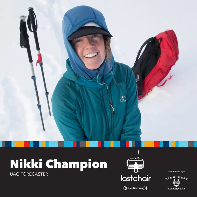 S2:Ep3. Nikki Champion, Utah Avalanche Center