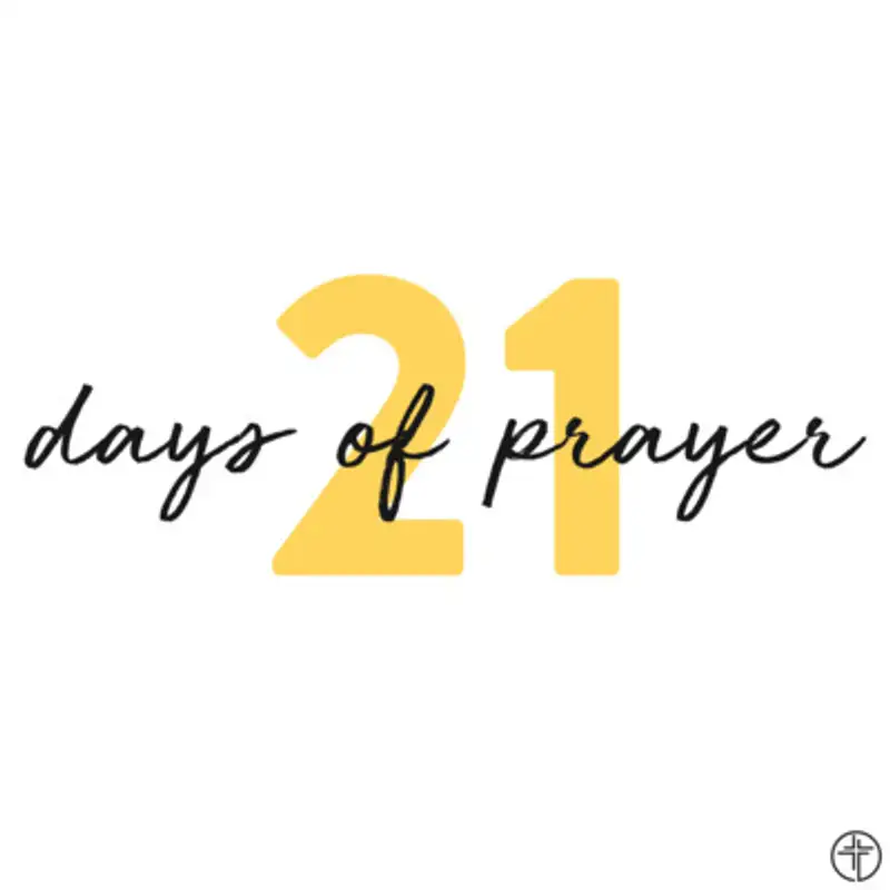 Introduction to 21 Days of Prayer