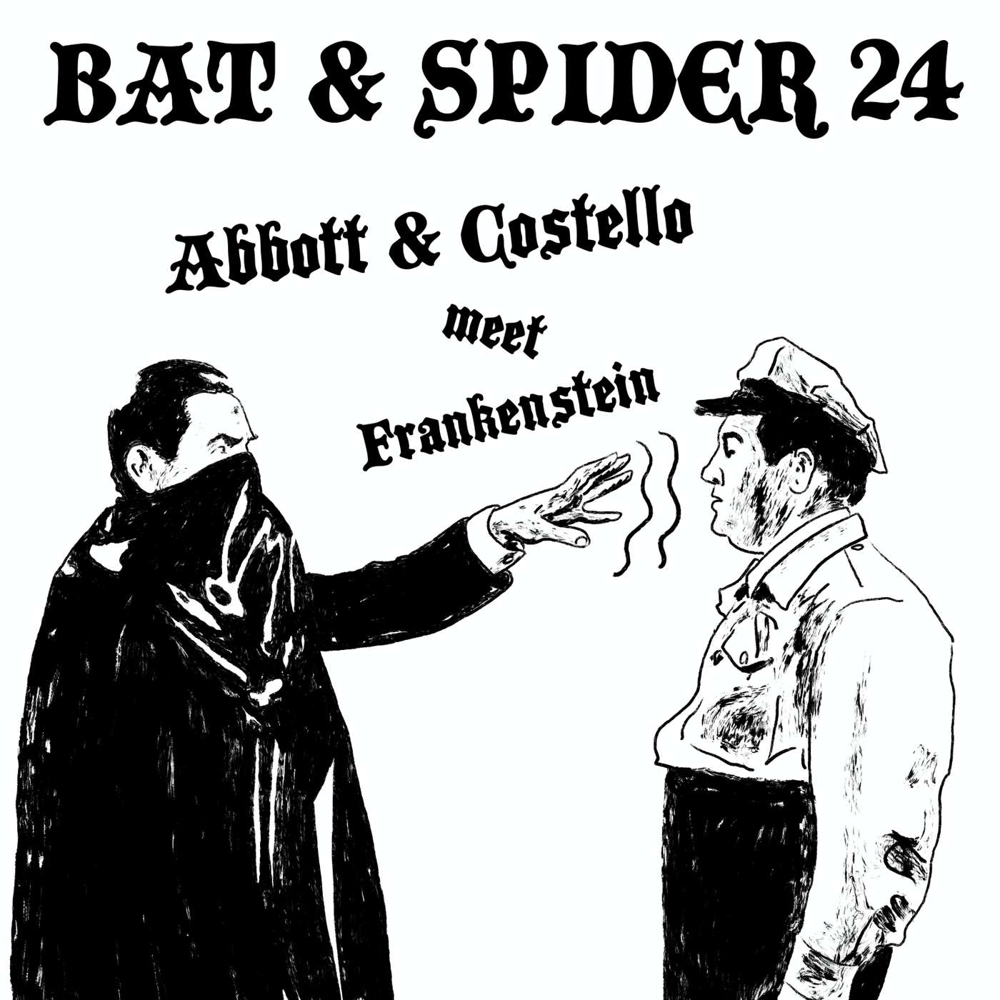 24 ABBOTT AND COSTELLO MEET FRANKENSTEIN