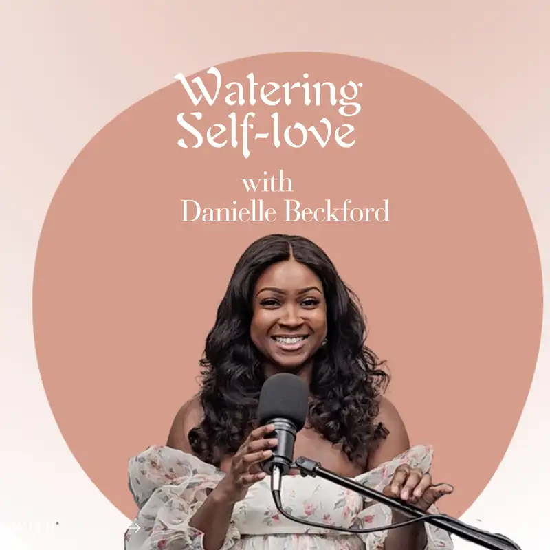 Watering Self Love-S2: E12–Aging gracefully is simple with this key tip!