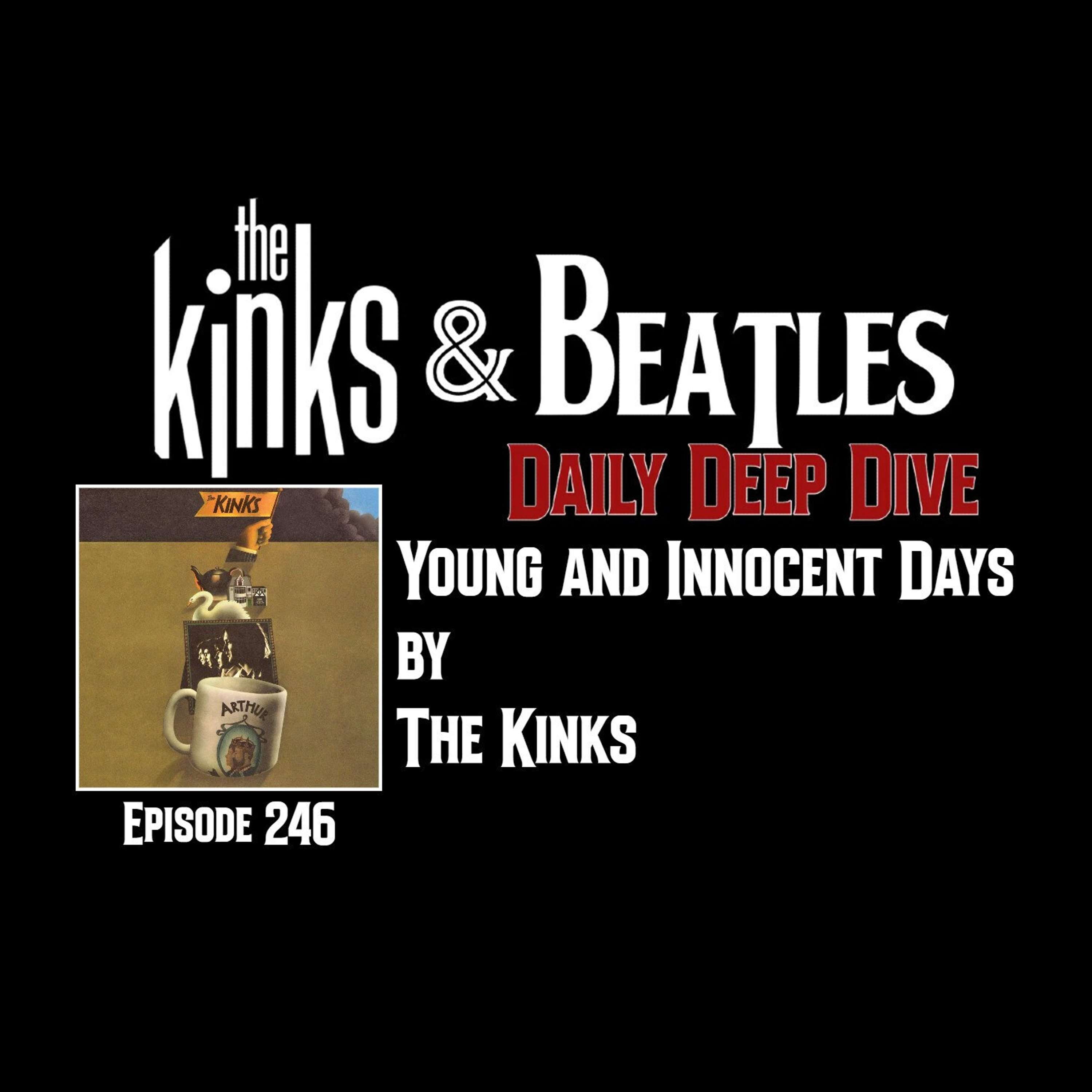 Young and Innocent Days by The Kinks