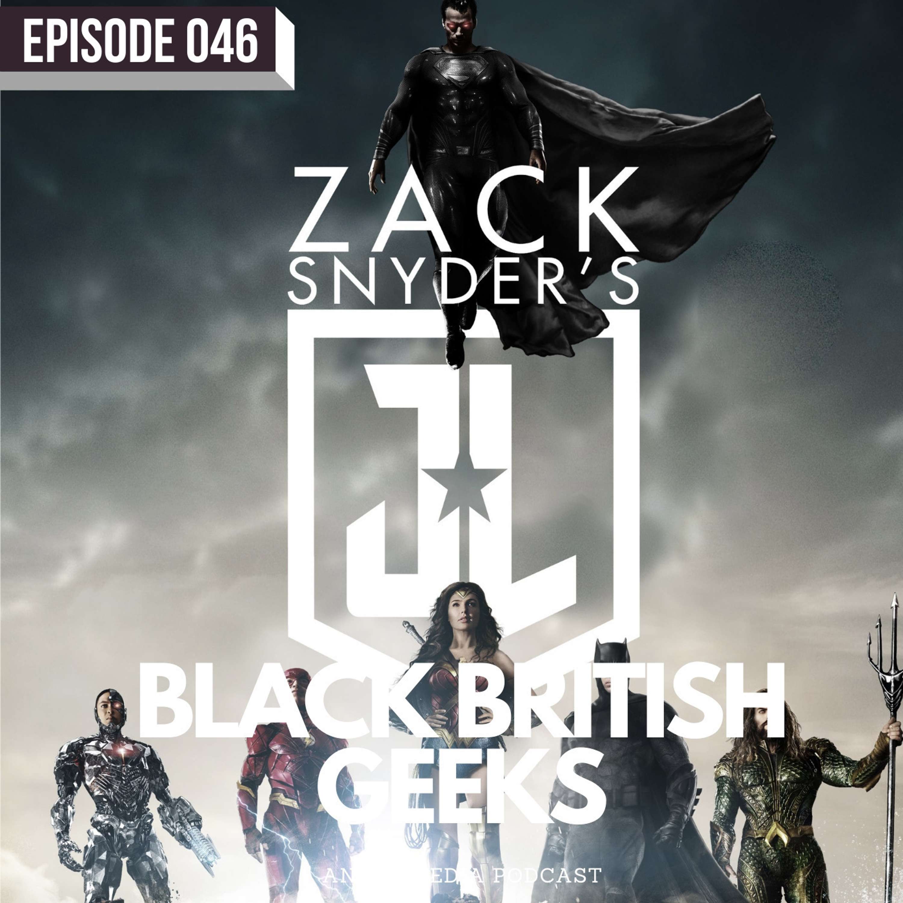 046: Justice League, The Cut That Doesn't Erase Black Actors...Review