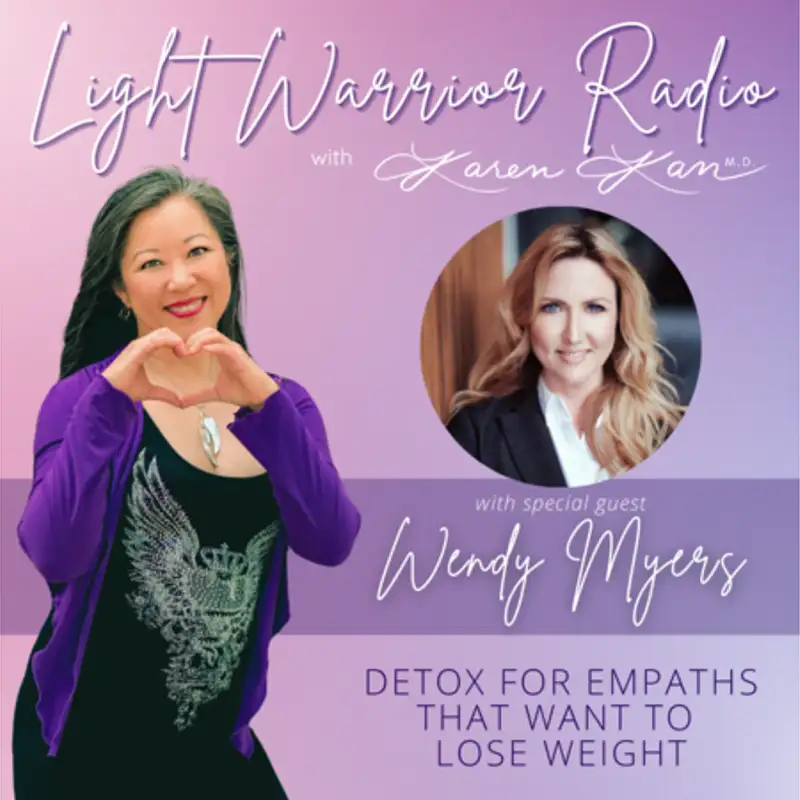 Detox for Empaths That Want to Lose Weight with Wendy Myers
