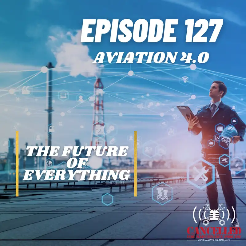 Aviation 4.0 | The future of everything