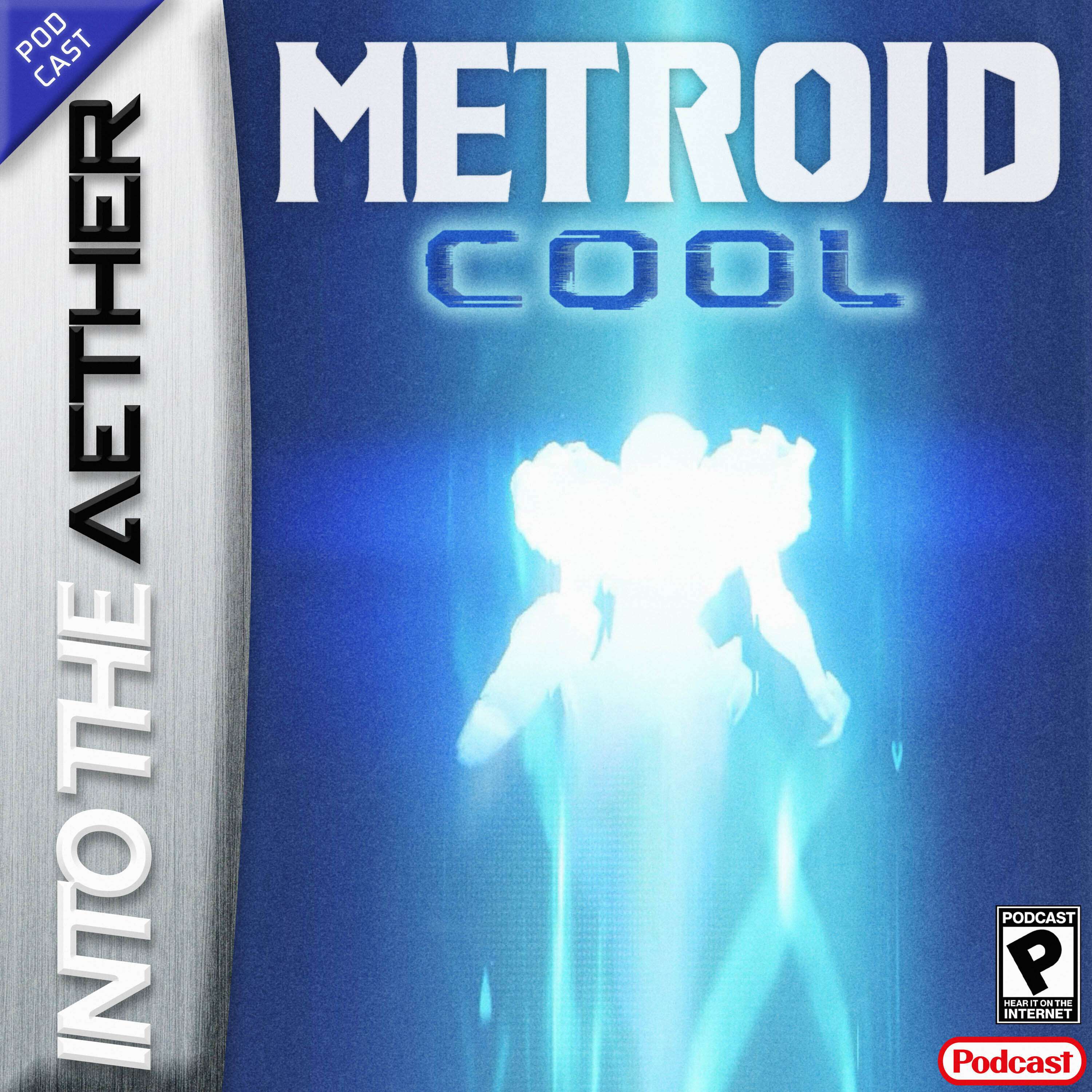 Metroid Cool (feat. Super Monkey Ball, Metroid Dread, and more) - podcast episode cover