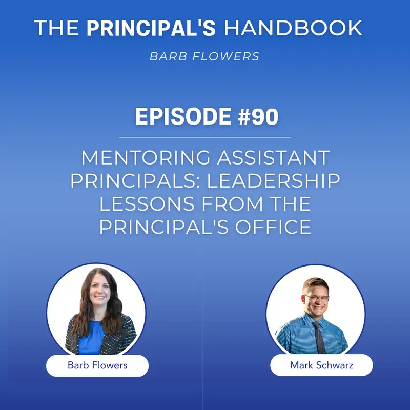 Mentoring Assistant Principals: Leadership Lessons from the Principal's Office